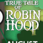 The Somewhat True Tale of Robin Hood